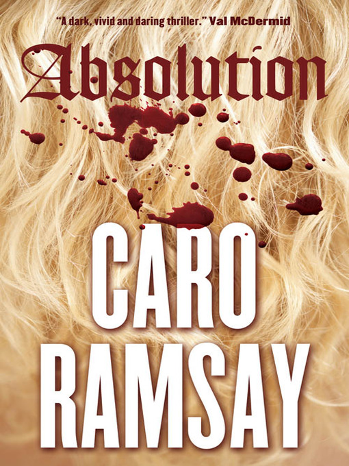 Title details for Absolution by Caro Ramsay - Available